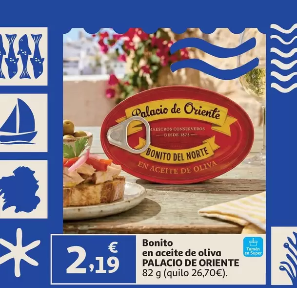 Palacio de Oriente - Bonito En Aceite De Oliva