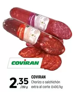 coviran - Chorizo O Salchichon Extra Al Corte