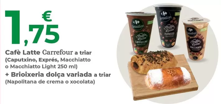 carrefour - Cafe Latte A Triar