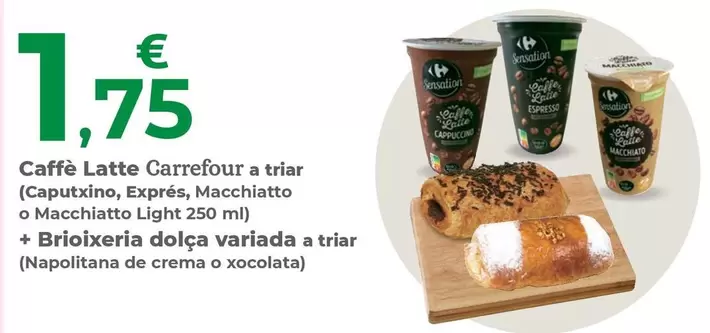 carrefour - Cafe Latte A Triar
