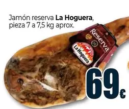 La Hoguera - Jamón Reserva