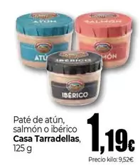 Casa Tarradellas - Pate De Atun, Salmon O Iberico