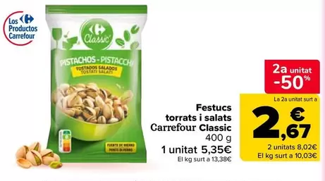 Carrefour Classic - Pistachos Tostados Y Salados