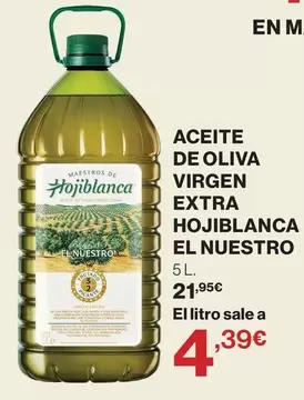 Hojiblanca - Aceite De Oliva Virgen Extra El Nuestro