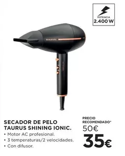 Taurus - Secador De Pelo Shining Ionic
