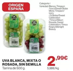 Mixta - Uva Blanca, O Rosada, Sin Semilla