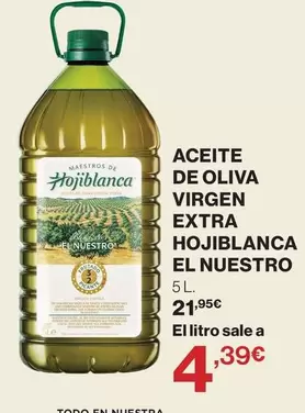 Hojiblanca - Aceite De Oliva Virgen Extra El Nuestro