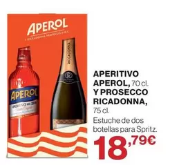 Aperol - Aperitivo , 70 Cl. Y Prosecco