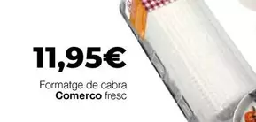 comerco - Formatge De Cabra Comerco Fresc