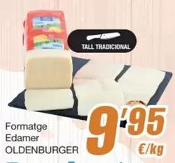 Oldenburger - Formatge Edamer