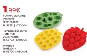 Forma Silicona Ananás/Tutti-Fruti/Morango