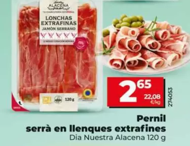 Dia Nuestra Alacena - Jamón Serrano En Lonchas Extrafinas