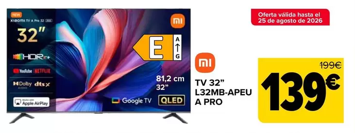 Xiaomi - TV 32" L32MB-APEU A Pro