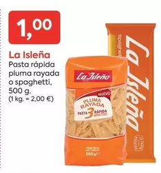 La Isleña - Pasta Rapida Pluma Rayada O Spaghetti