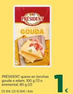 Président - Queso En Lonchas Gouda O Edam O Emmental