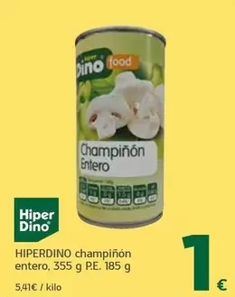 Hiperdino - Champiñón Entero