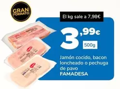 Famadesa - Jamon Cocido, Bacon Loncheado O Pechuga De Pavo