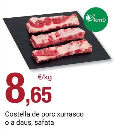 Costella De Porc Xurrasco O A Daus, Safata