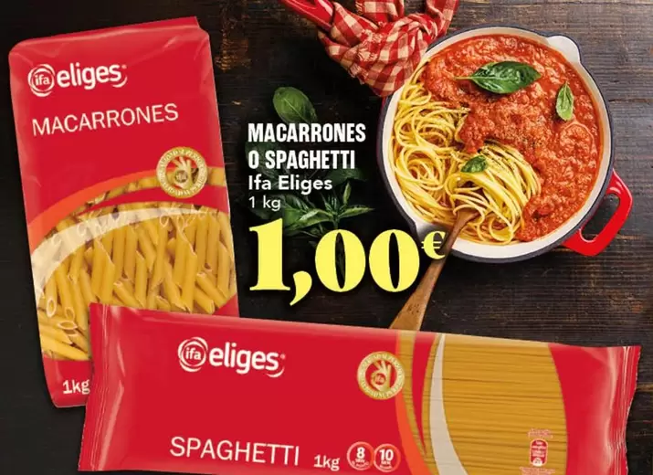 Ifa Eliges - Macarrones O Spaghetti