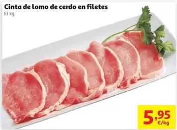 Cinta De Lomo De Cerdo En Filetes