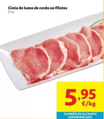 alcampo - Cinta De Lomo De Cerdo En Filetes
