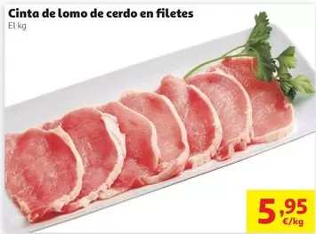 Cinta De Lomo De Cerdo En Filetes