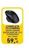 gaming - Completa Tu Compra Raton Gaming Razer Basidisk V3 X Hyperspeed