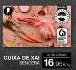 Cuixa De Xai Sencera