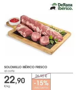 Deraza - Solomillo Ibérico Fresco