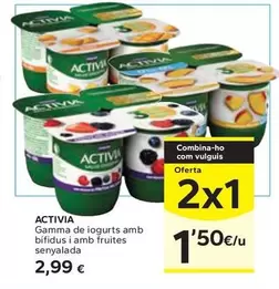Activia - Gamma De Iogurts Amb Bífidus I Amb Fruites