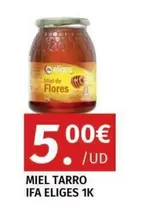 Ifa Eliges - Miel Tarro