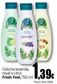 Fresh Feel - Colonia Lavanda, Royal O Citric