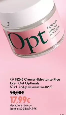 Optimals - Crema Hidratante Rica Even Out