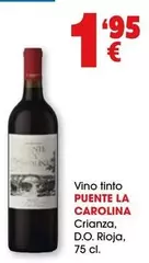 Puente De La Carolina - Vino Tinto Crianza, D.o. Rioja