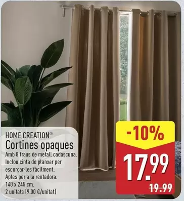 Home Creation - Cortines Opaques