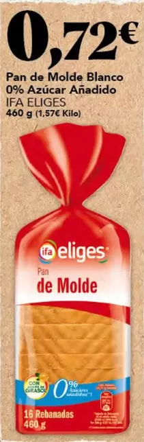 Ifa Eliges - Pan De Molde 0% Azucar Anadido