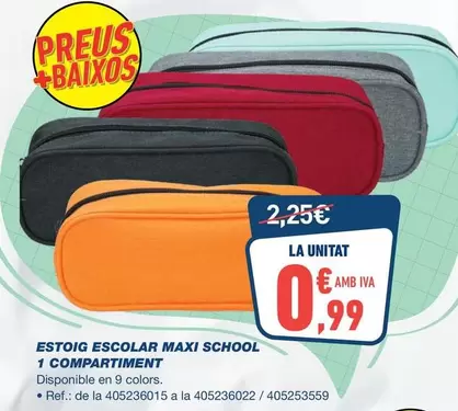 Estoig Escolar Maxi School 1 Compartiment