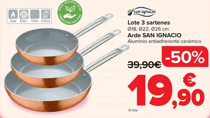 San Ignacio - Lote 3 Sartenes Ø18 Ø22 Ø26 Cm Arde