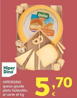 Hiperdino - Queso Gouda Plato Holandes
