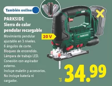 Parkside - Sierra De Calar Pendular Recargable