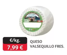Valsequillo - Queso Fres.
