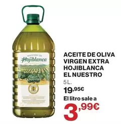 Hojiblanca - Aceite De Oliva Virgen Extra El Nuestro