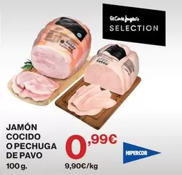 Hipercor - Jamón Cocido O Pechuga De Pavo