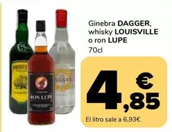 Dagger / Louisville / Lupe - Ginebra Whisky O Ron