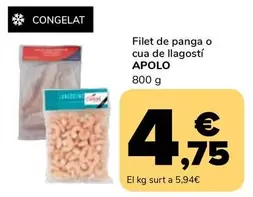 Apolo - Filet De Panga O Cua De Llagosti