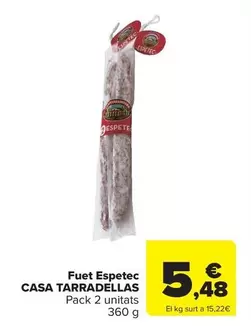 Casa Tarradellas - Fuet Espetec