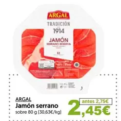 Argal - Jamon Serrano