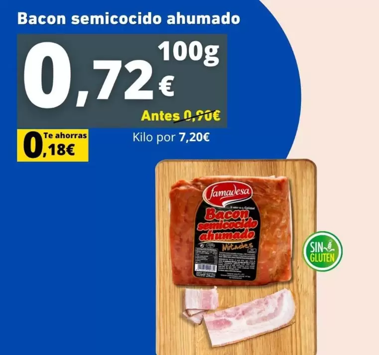Famadesa - Bacon Semicocido Ahumado