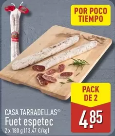 Casa Tarradellas - Fuet Espetec
