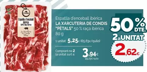 Condis - La Xarcicuteria De